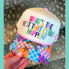 *PRE-ORDER* What's The Best That Could Happen Hat