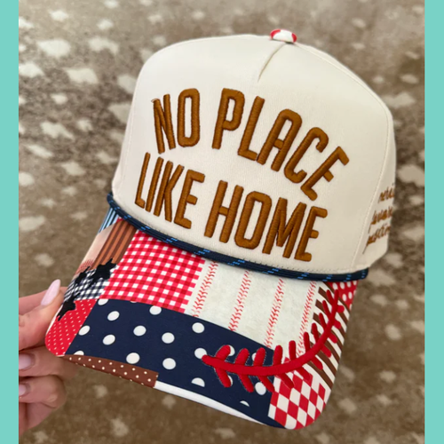 *PRE-ORDER* No Place Like Home Hat