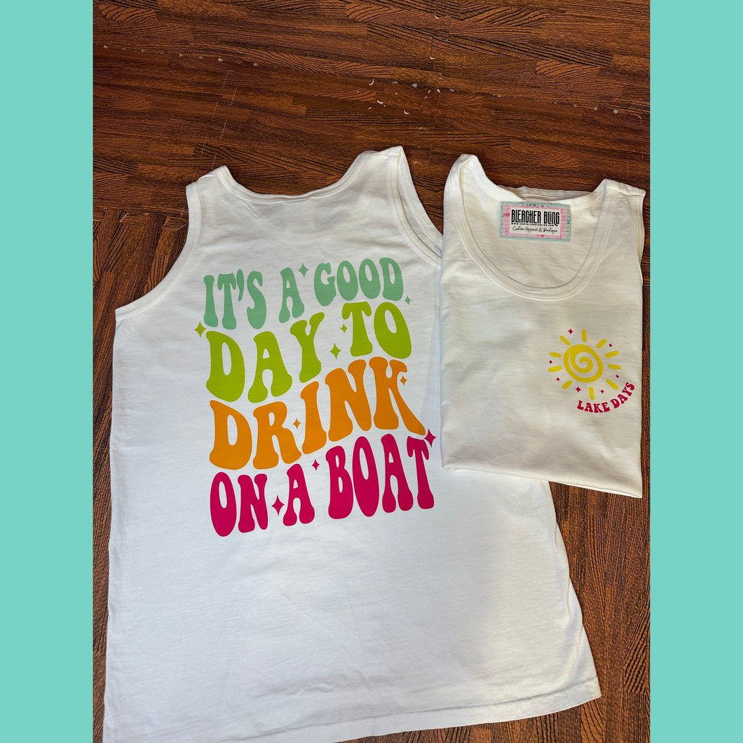 It's a Good Day to Drink on a Boat Graphic Tank