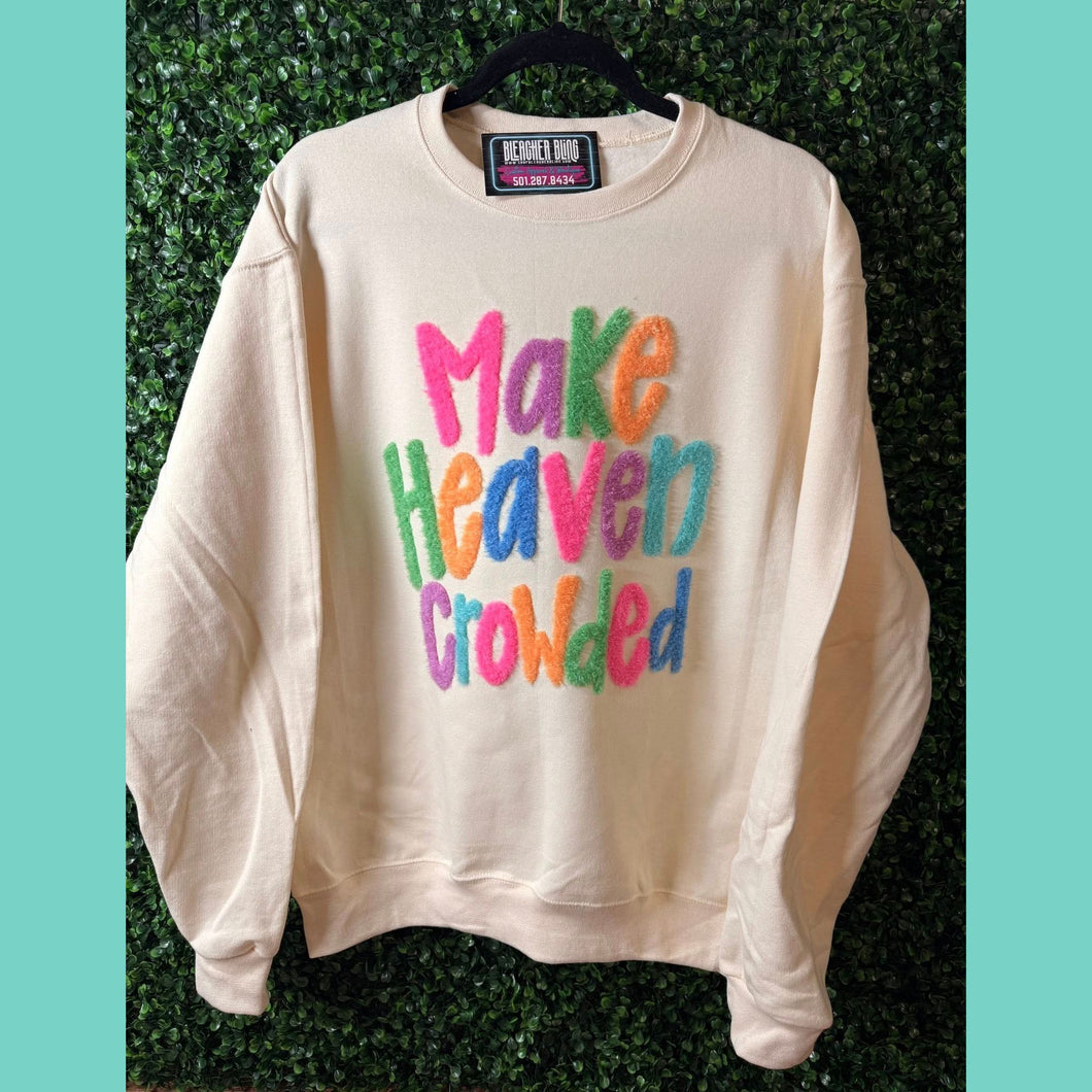 Make Heaven Crowded Crew