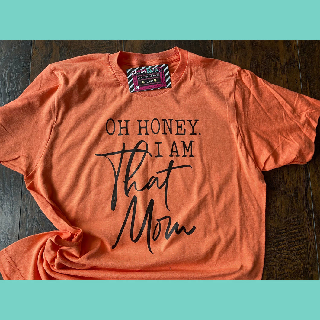 I Am That Mom Tee